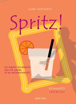Spritz! (eBook, ePUB) - Ruzickova, Laura