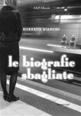 Le biografie sbagliate (eBook, ePUB)