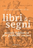 Libri & Segni: piccola biblioteca per Gemelli curiosi (eBook, ePUB)