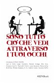 Sono tutto ciò che vedi attraverso i tuoi occhi (eBook, ePUB)