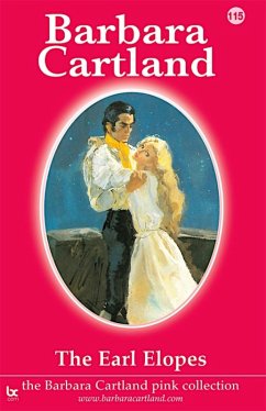 The Earl Elopes (eBook, ePUB) - Cartland, Barbara