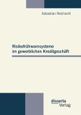 Risikofrühwarnsysteme im gewerblichen Kreditgeschäft (eBook, PDF)