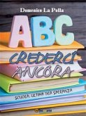 Crederci ancora (eBook, PDF)