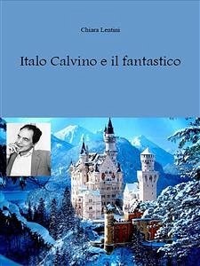 Italo Calvino e il fantastico (eBook, ePUB) - Lentini, Chiara