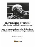 Il Premio Fersen alla Regia e alla Drammaturgia (eBook, ePUB)