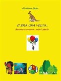 C'era una volta… ancora e ancora mini storie (eBook, ePUB)