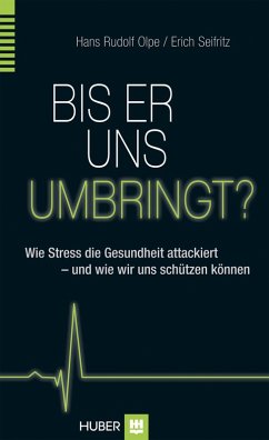 Bis er uns umbringt? (eBook, PDF) - Olpe, Hans-Rudolf; Seifritz, Erich