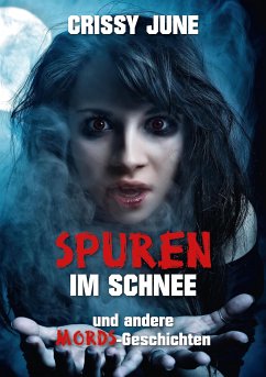 Spuren im Schnee (eBook, ePUB) - June, Crissy