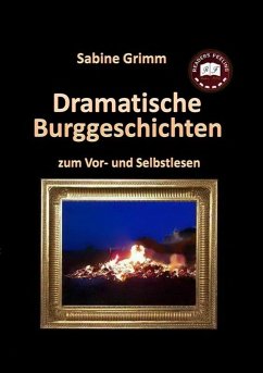 Dramatische Burggeschichten (eBook, ePUB) - Grimm, Sabine