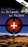 Die Brigade des Falken (eBook, ePUB)