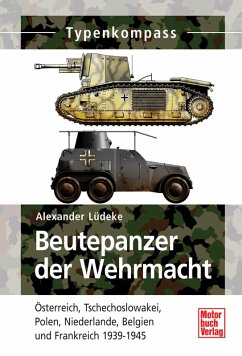 Beutepanzer der Wehrmacht (eBook, ePUB) - Lüdeke, Alexander