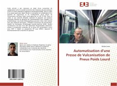 Automatisation d¿une Presse de Vulcanisation de Pneus Poids Lourd - Jarrar, Maher