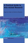 A Practical Guide to Arts-Related Research