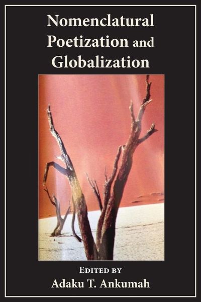 Nomenclatural Poetization and Globalization Nomenclatural Poetization and Globalization