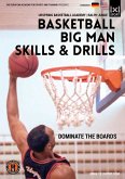 Basketball Big Man Skills & Drills