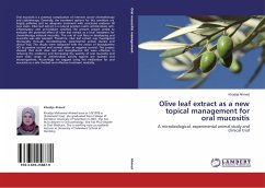 Olive leaf extract as a new topical management for oral mucositis - Ahmed, Khadija