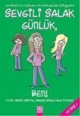 Sevgili Salak Günlük - Ben