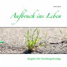 Aufbruch ins Leben - Bild 1