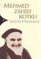 Mehmet Zahid Kotku - Özdamar, Mustafa
