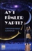 Ayi Kimler Yapti - Butler, Alan; Knight, Christopher