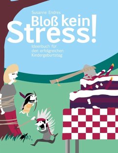Bloß kein Stress! (eBook, ePUB) - Endres, Susanne