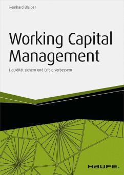 Working Capital Management - inkl. Arbeitshilfen online (eBook, ePUB) - Bleiber, Reinhard