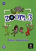 Cahier d'activités, m. Audio-CD / Zoom 3