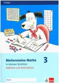 Addition und Subtraktion, 3. Schuljahr / Meilensteine Mathe in kleinen Schritten 3