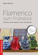 Flamenco zum Frühstück - Bild 1