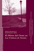 El Héroe del Oeste en &quote;Las Crónicas de Narnia&quote;