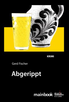 Abgerippt: Frankfurt-Krimi (eBook, ePUB) - Fischer, Gerd