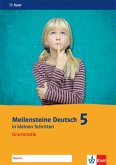 Meilensteine Deutsch in kleinen Schritten 5. Grammatik - Ausgabe ab 2016 / Meilensteine Deutsch in kleinen Schritten (2016) 2
