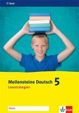 Meilensteine Deutsch - Lesestrategien. Lesen 5. Klasse