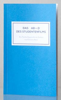 Das AB–D des Studentenfilms - Beier, Clemens