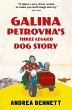 Galina Petrovna's Three-Legged Dog Story - Bild 1