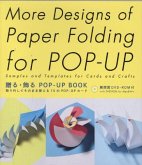 More Designs of Paper Folding for POP-Up, w. DVD-ROM