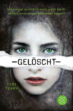 Gelöscht / Gelöscht-Trilogie Bd.1 - Terry, Teri