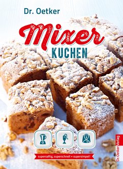 Mixer-Kuchen (eBook, ePUB) - Oetker, Dr.; Dr. Oetker Verlag