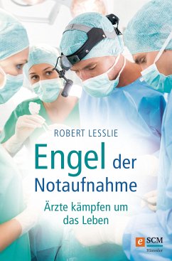 Engel der Notaufnahme (eBook, ePUB) - Lesslie, Robert