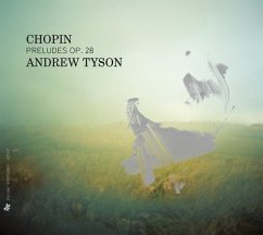 Preludes Op.28 - Tyson,Andrew