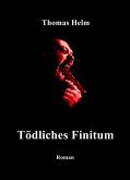 "Tödliches Finitum" (eBook, ePUB)