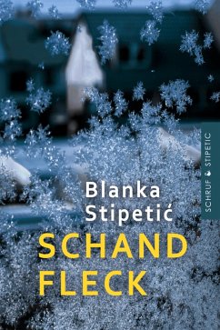 Schandfleck (eBook, ePUB) - Stipetic, Blanka