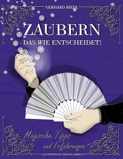 Zaubern - das Wie entscheidet! (eBook, ePUB) - Riedl, Gerhard
