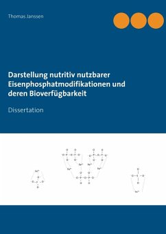 Darstellung nutritiv nutzbarer Eisenphosphatmodifikationen und deren Bioverfügbarkeit (eBook, ePUB)