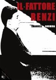 Il fattore Renzi (eBook, ePUB)