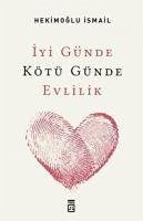 Iyi Günde Kötü Günde Evlilik - Ismail, Hekimoglu