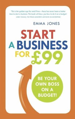 Start a Business for £99 - Jones, Emma