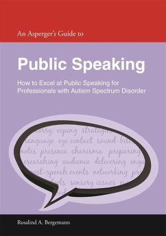An Asperger's Guide to Public Speaking - Bergemann, Rosalind A