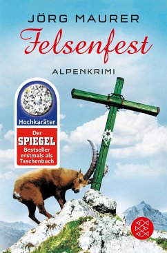 Felsenfest / Kommissar Jennerwein ermittelt Bd.6 - Maurer, Jörg