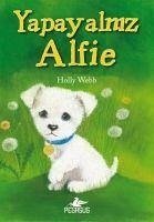 Yapayalniz Alfie - Webb, Holly